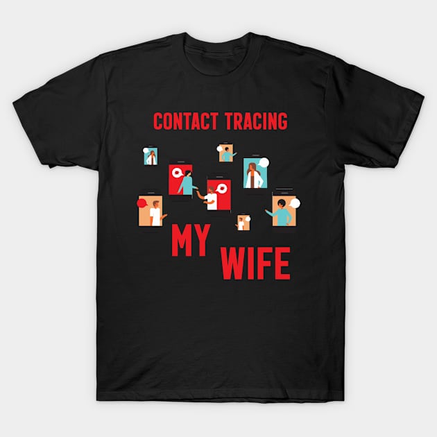 Contract Tracing T-Shirt by swissles